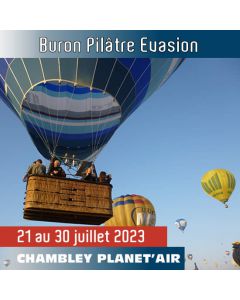 Billet de vol en montgolfière - Mondial Chambley 2023 - Buron Pilatre Evasion